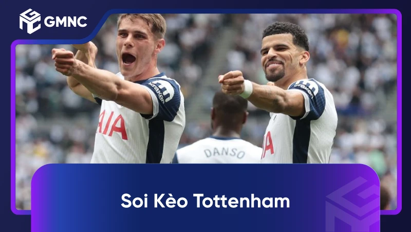 Soi Kèo Tottenham