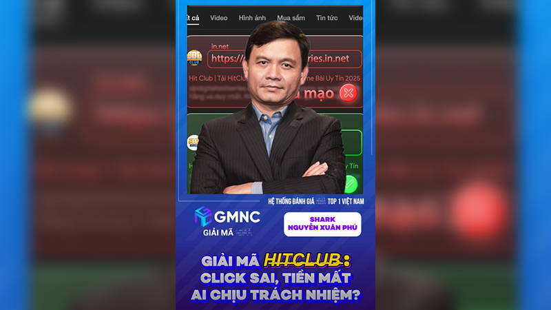 Phân Biệt HITCLUB Thật Giả Cùng Shark Nguyễn Xuân Phú
